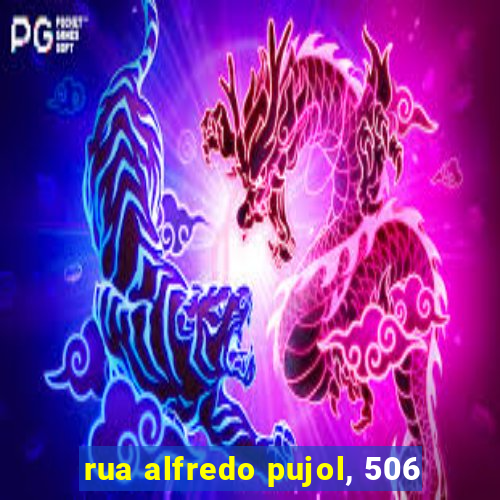 rua alfredo pujol, 506